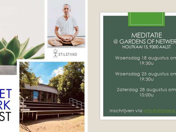 Meditatie @ Gardens of Netwerk